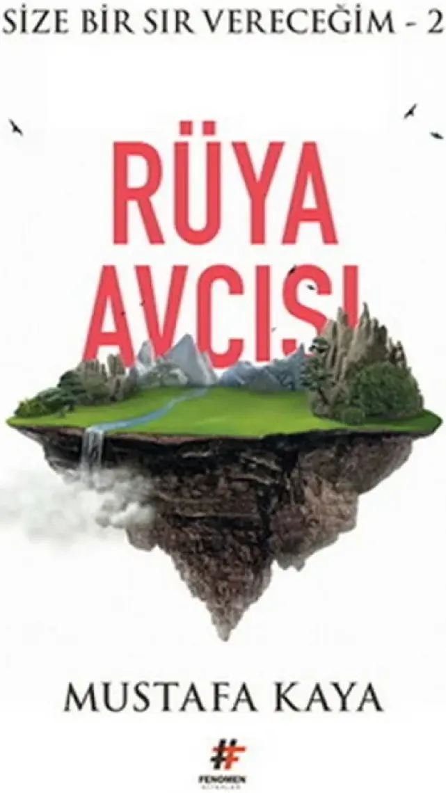 Rüya Avcısı :Size Bir Sır Vereceğim 2 - Mustafa Kaya