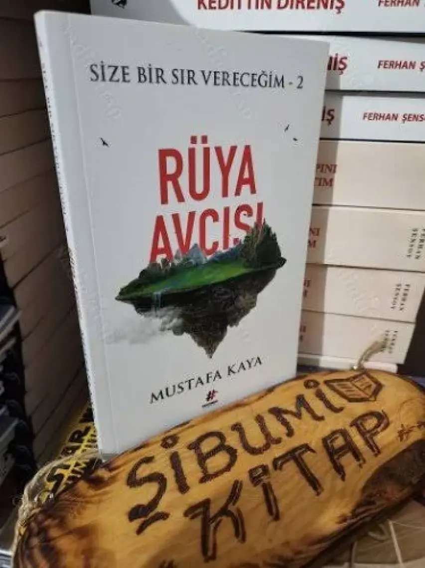 Rüya Avcısı :Size Bir Sır Vereceğim 2 - Mustafa Kaya