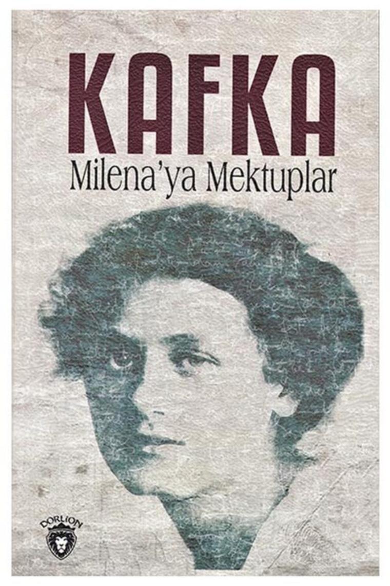 Milena'ya Mektuplar - Franz Kafka Dorlion Yayınları