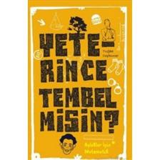 Yeterince Tembel Misin? - Tuğba Coşkuner