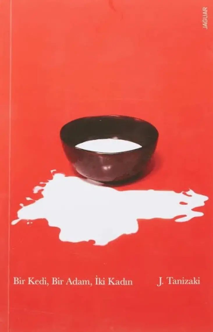 Bir Kedi, Bir Adam, İki Kadın - Jun'ichiro Tanizaki
