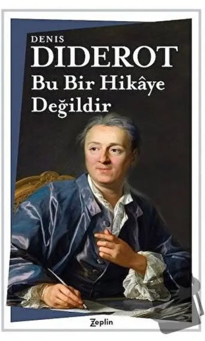 Bu Bir Hikâye Değildir - Denis Diderot