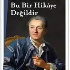 Bu Bir Hikâye Değildir - Denis Diderot