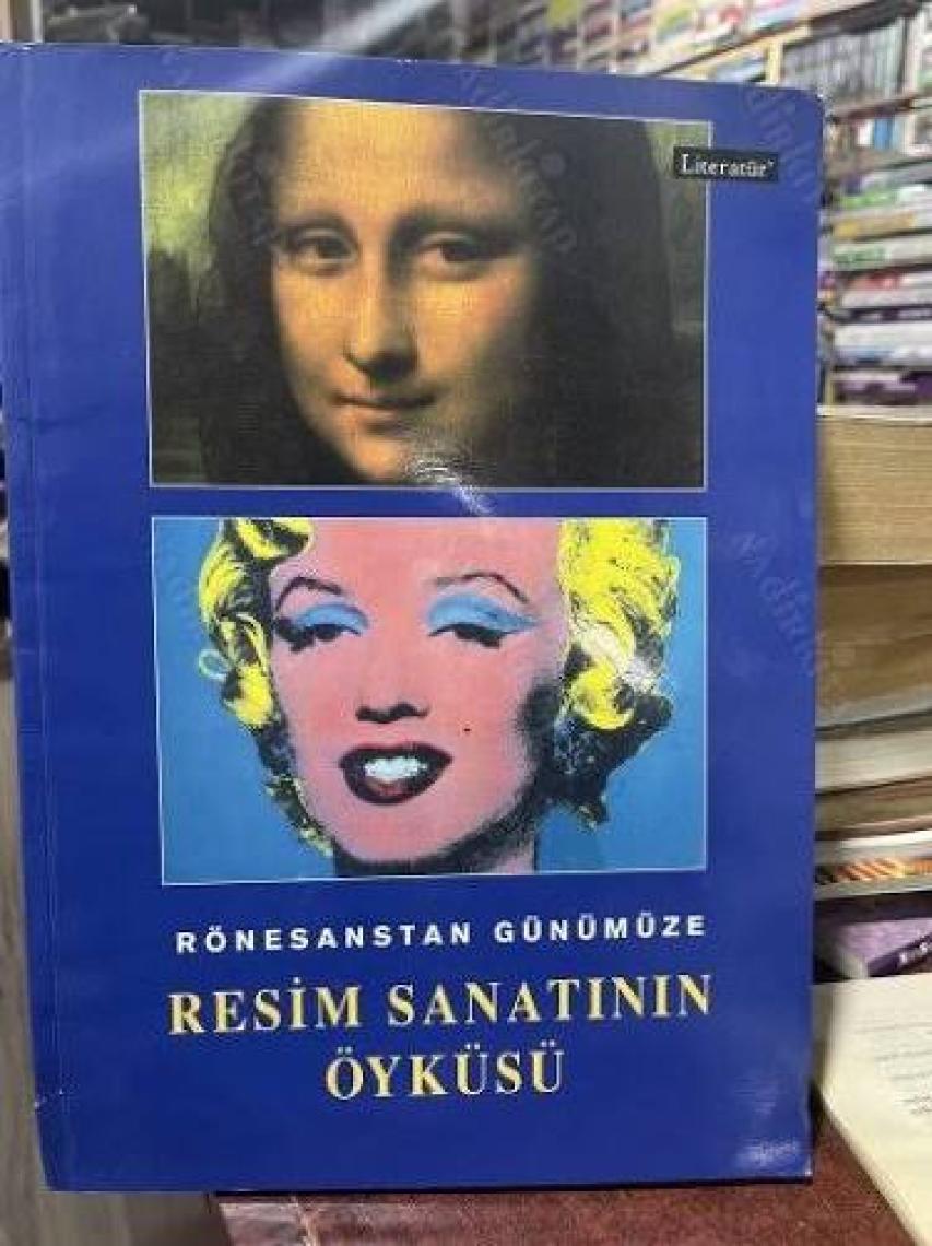 Rönesanstan Günümüze Resim Sanatının Öyküsü - Anna Carola Krausse