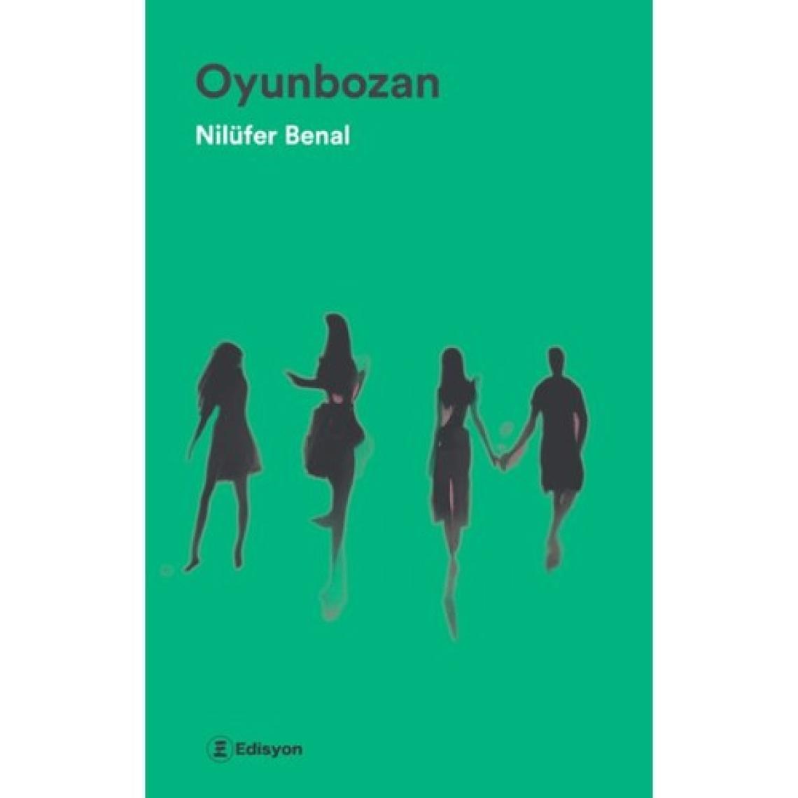 Oyunbozan - Nilüfer Benal
