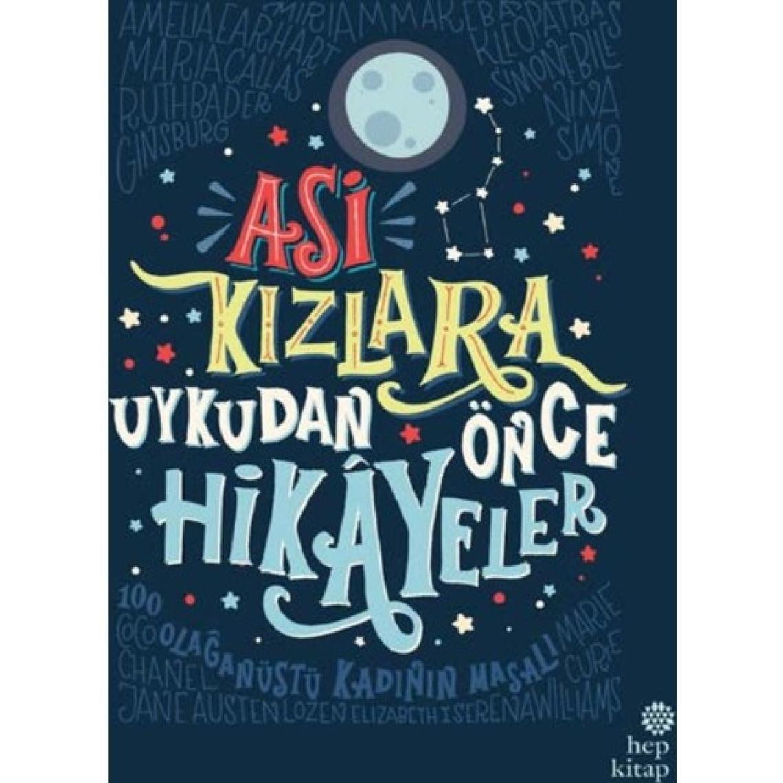 Asi Kızlara Uykudan Önce Hikâyeler - Francesca Cavallo