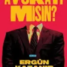Avukatı mısın? - Ergün Kazanır
