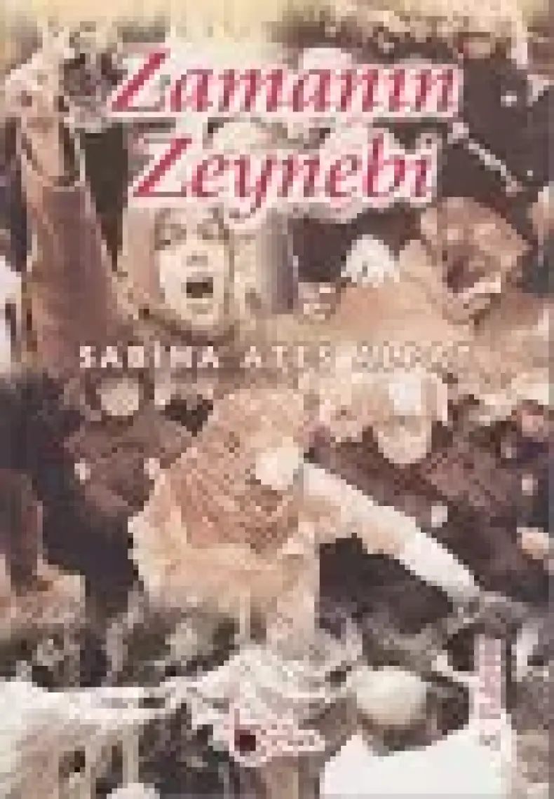 Zamanın Zeynebi - Sabiha Ateş Alpat