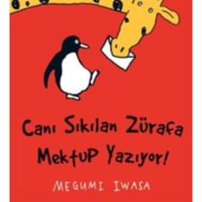 Canı Sıkılan Zürafa Mektup Yazıyor (Ciltsiz) - Megumi Iwasa