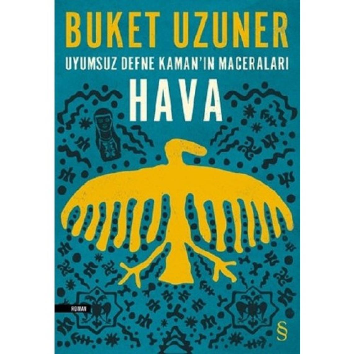Uyumsuz Defne Kaman’ın Maceraları Hava - Buket Uzuner