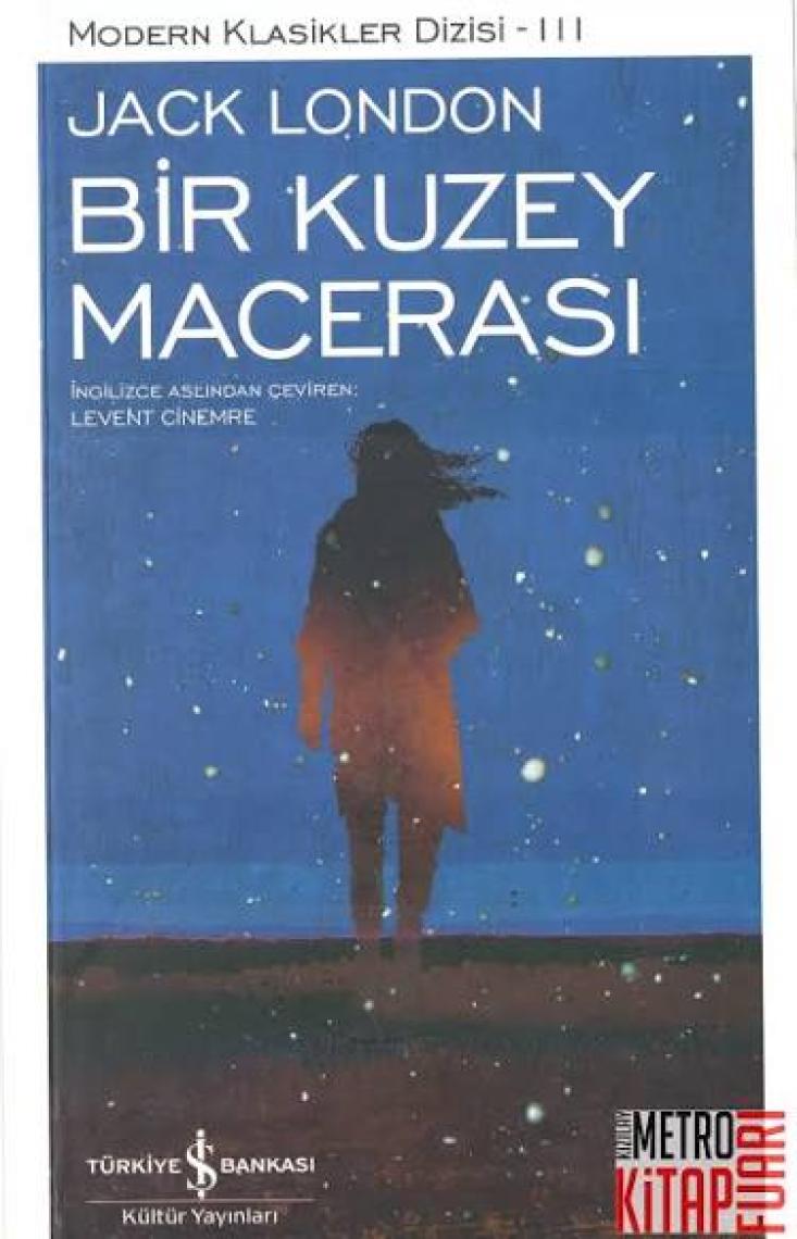 Bir Kuzey Macerası- Jack London