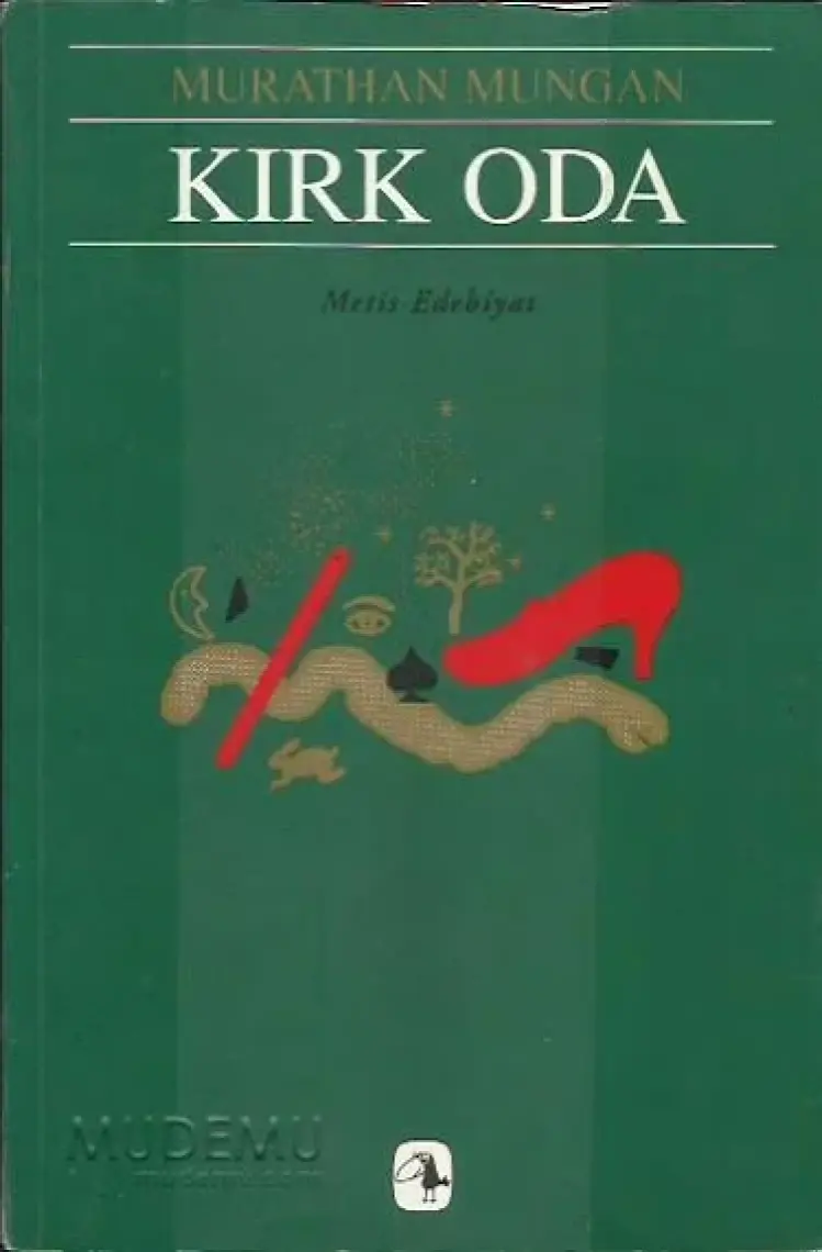 Kırk Oda -  Murathan Mungan