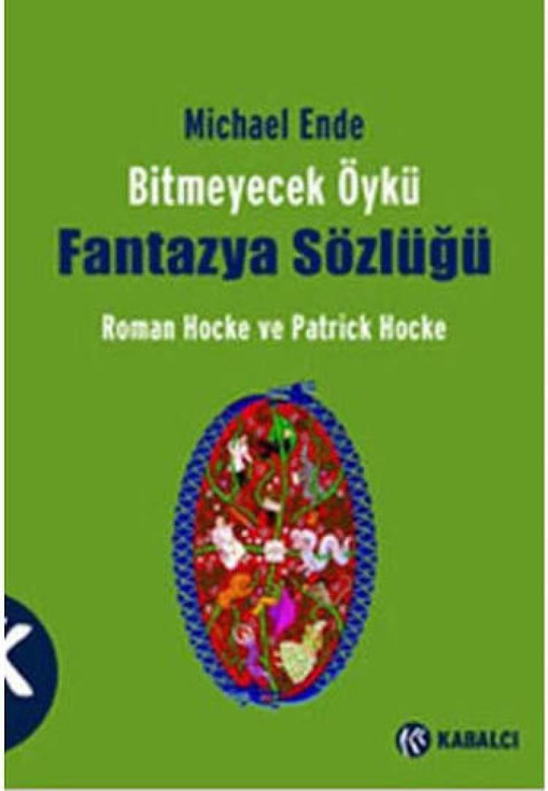 Bitmeyecek Öykü – Fantazya Sözlüğü - Patrick Hocke