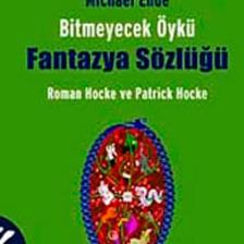Bitmeyecek Öykü – Fantazya Sözlüğü - Patrick Hocke