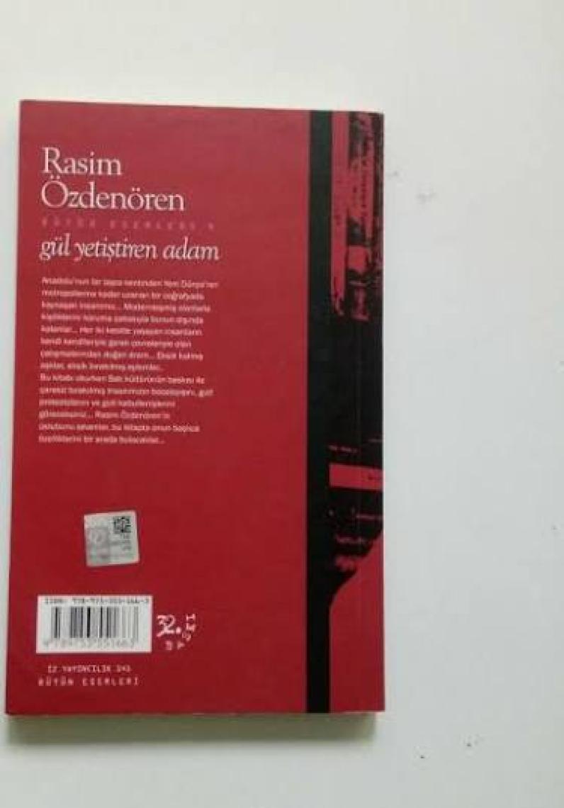 Gül Yetiştiren Adam - Rasim Özdenören