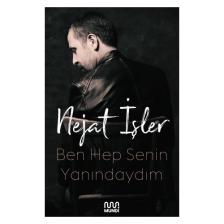Ben Hep Senin Yanındayım - Nejat İşler