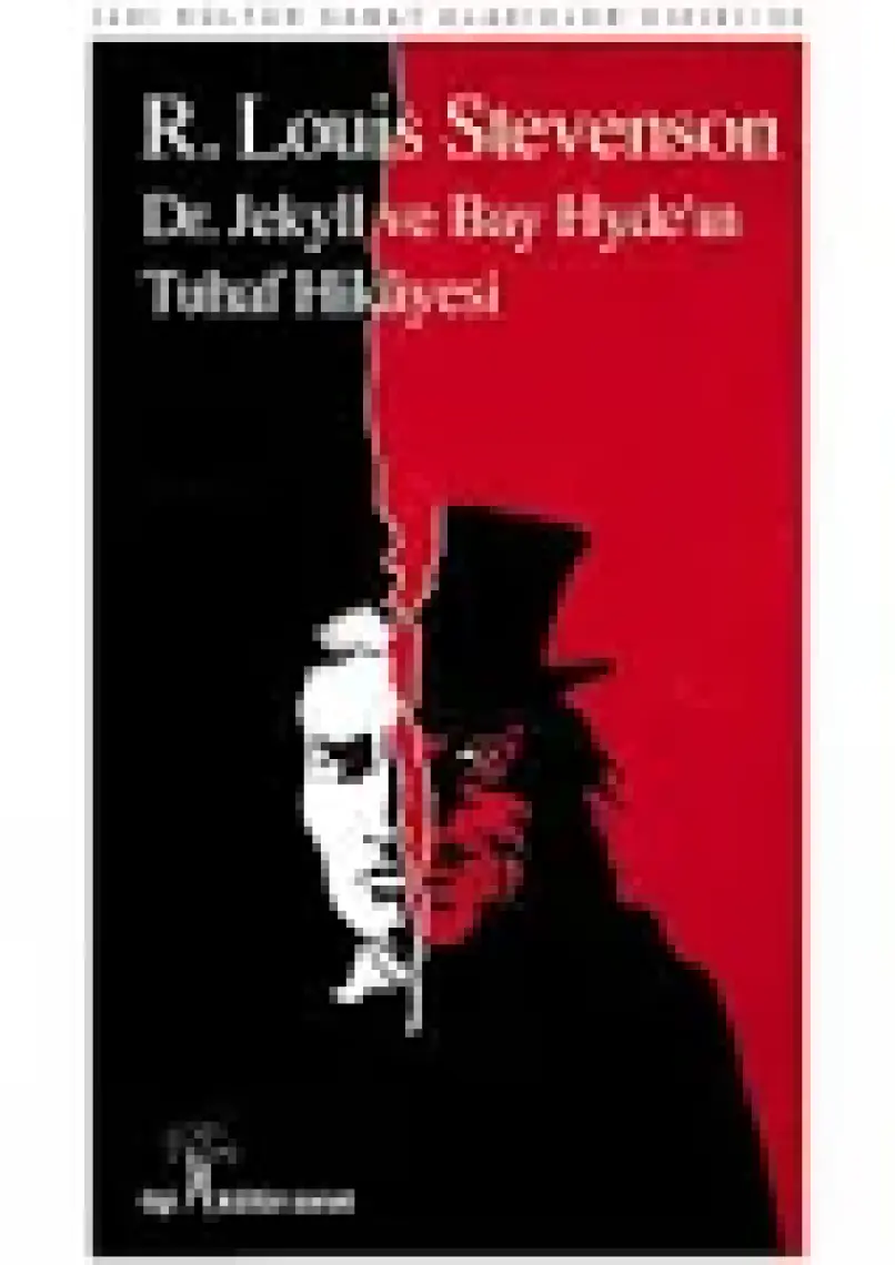 Dr. Jekyll Ve Bay Hyde’ın Tuhaf Hikayesi - R. Louis Stevenson