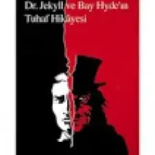 Dr. Jekyll Ve Bay Hyde’ın Tuhaf Hikayesi - R. Louis Stevenson
