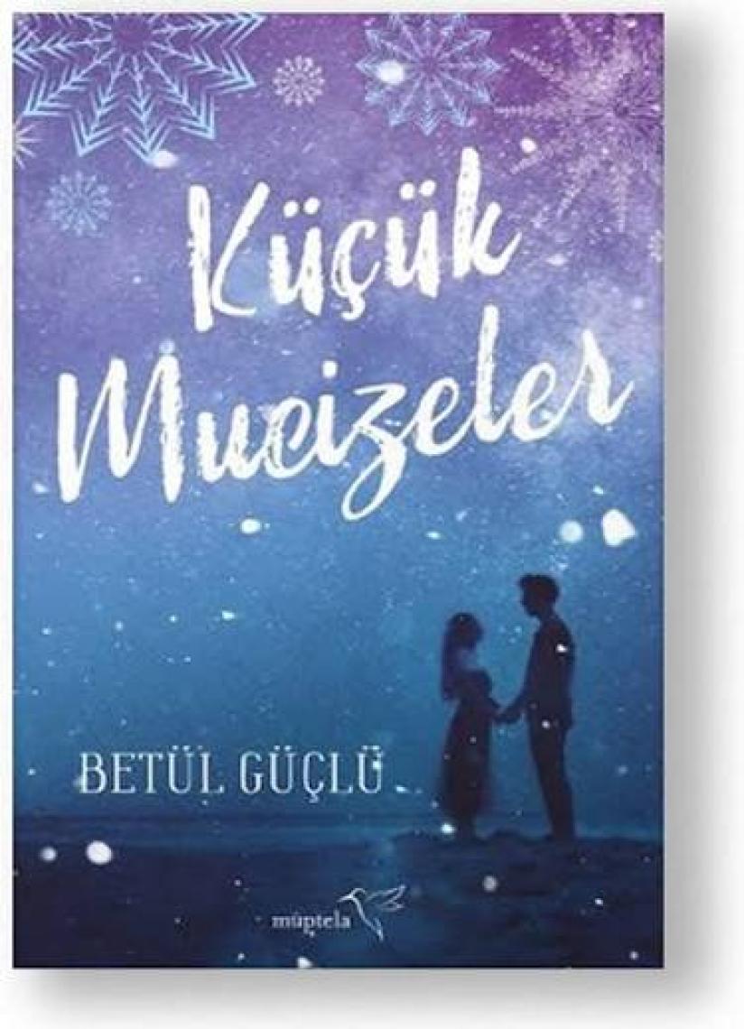 Küçük Mucizeler Ciltli - Betül Güçlü