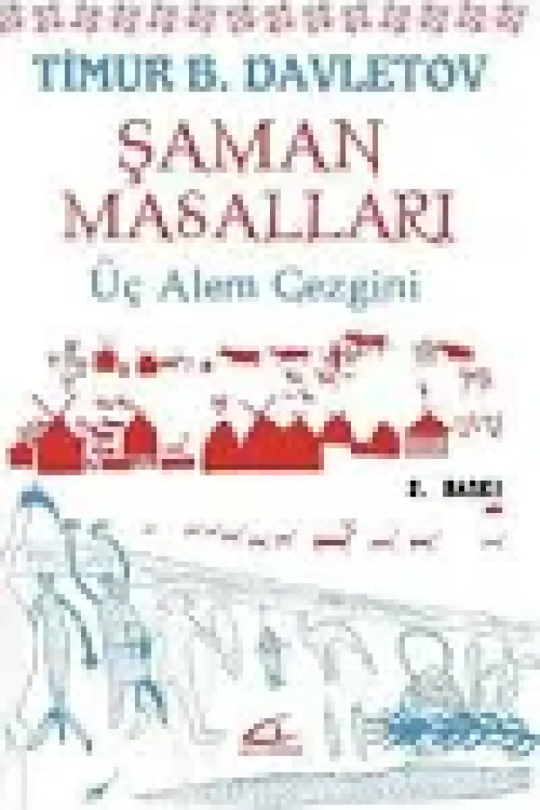 Şaman Masalları - Timur B. Davletov