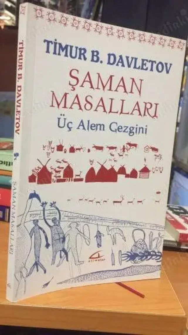 Şaman Masalları - Timur B. Davletov