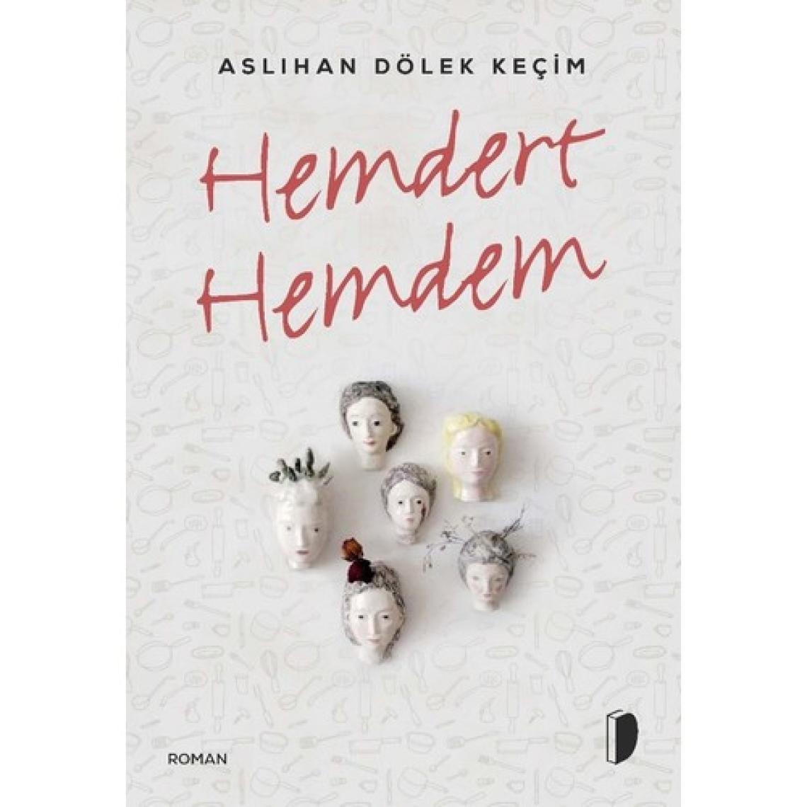Hemdert Hemdem -Aslıhan Dölek Keçim
