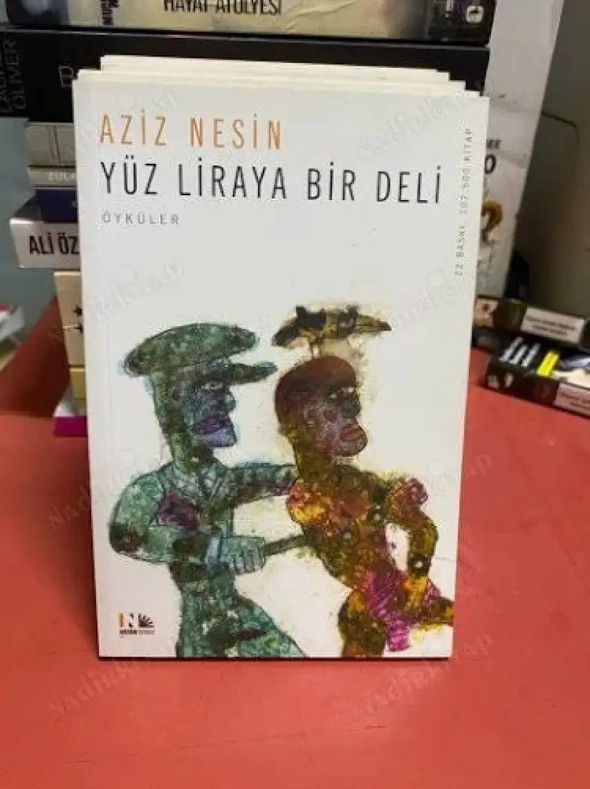 Yüz Liraya Bir Deli - Aziz Nesin