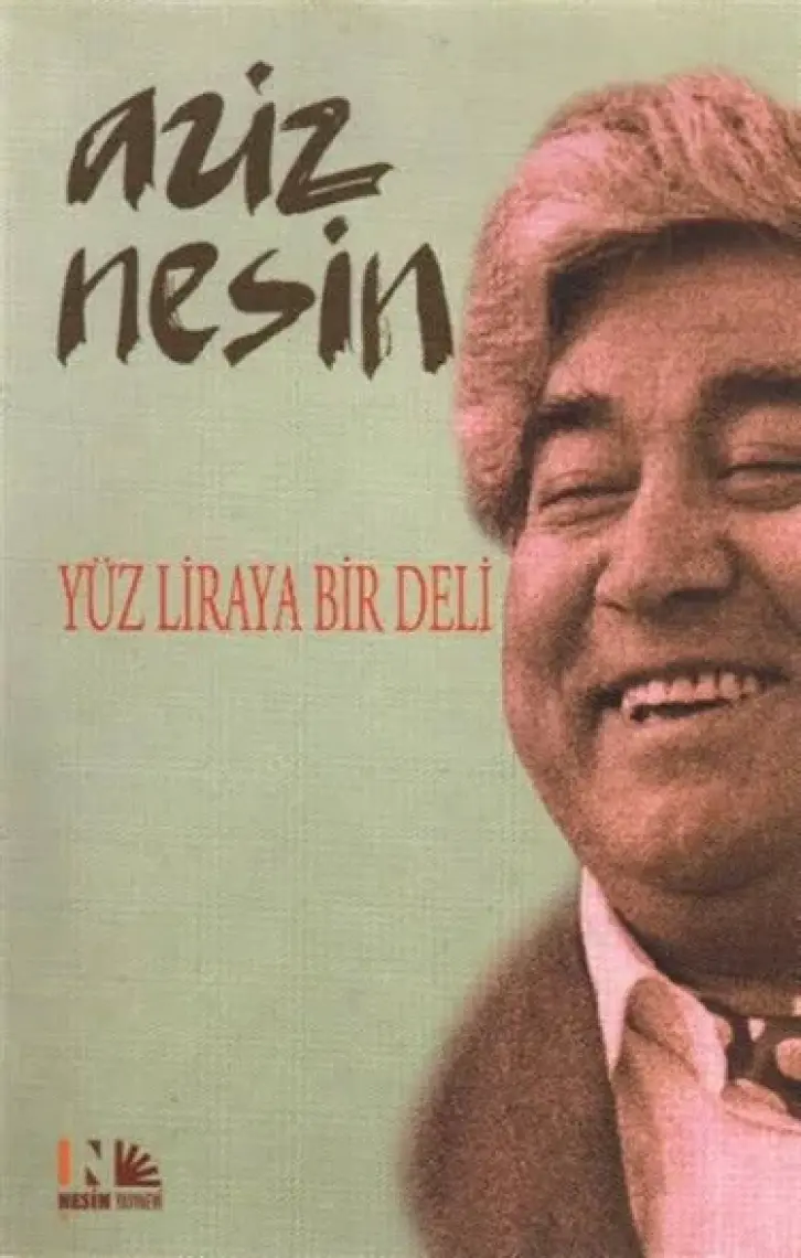 Yüz Liraya Bir Deli - Aziz Nesin