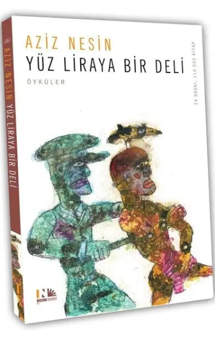 Yüz Liraya Bir Deli - Aziz Nesin