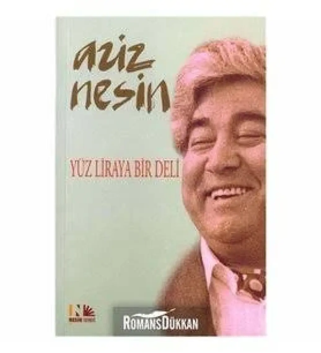 Yüz Liraya Bir Deli - Aziz Nesin