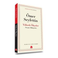 Yüksek Ökçeler - Ömer Seyfettin