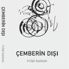 Çemberin Dışı - Hilal Bebek 9786050655834