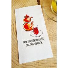 Sunum Peçetesi -Çayın Tadı Eşlik Edenden Gelir Yazılı Sunum Peçetesi