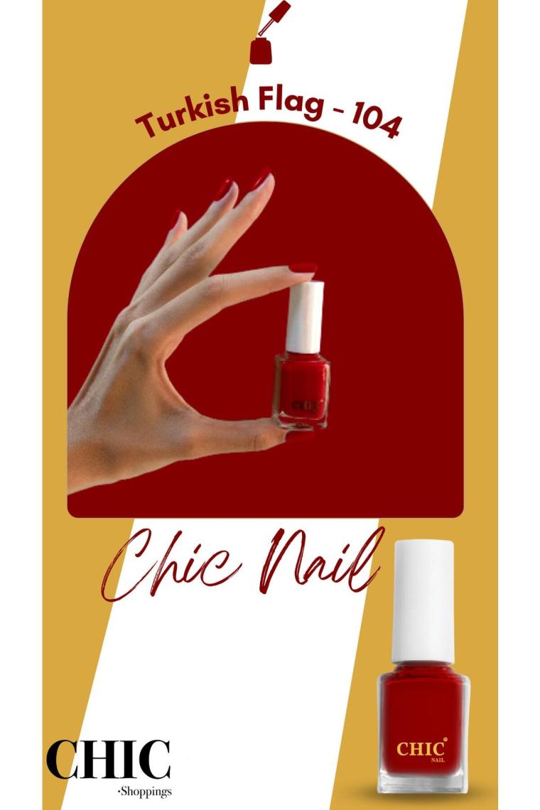 Chic Nail Kırmızı Oje Turkish Flag 104