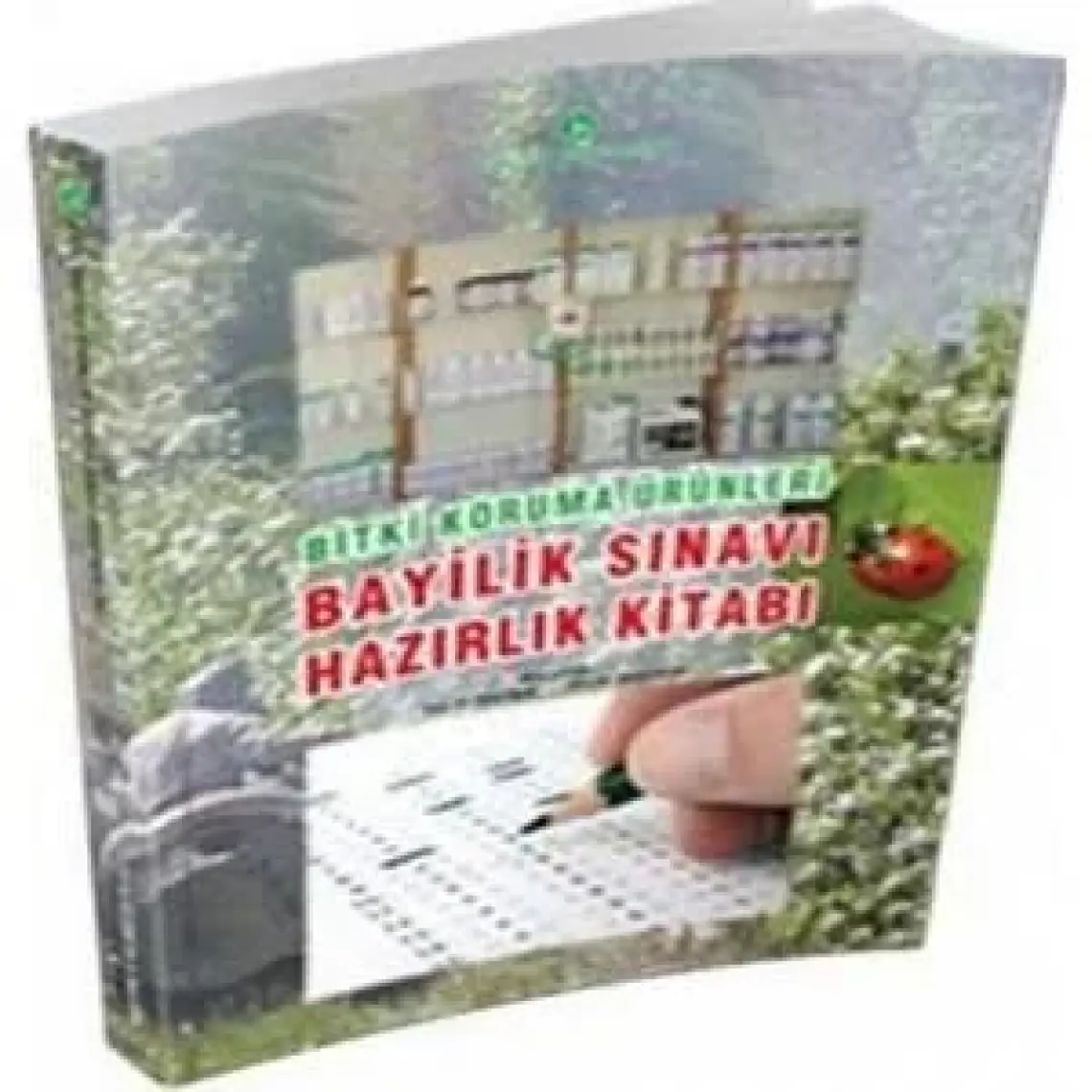 Hasad Bitki Koruma Ürünleri Bayilik Sınavı Hazırlık Kitabı