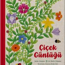 Çiçek Günlüğü (Bez Ciltli) - Saide Dikmen - Fatih Dikmen