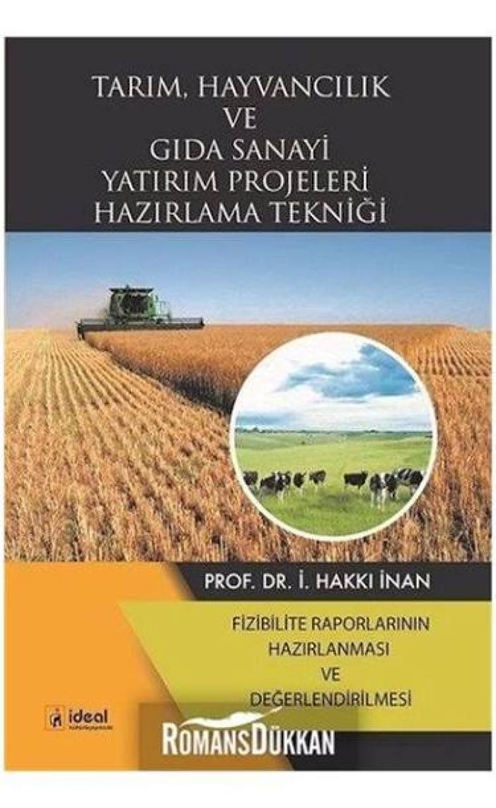 Tarım, Hayvancılık ve Gıda Sanayi Yatırım Projeleri Hazırlama Tekniği