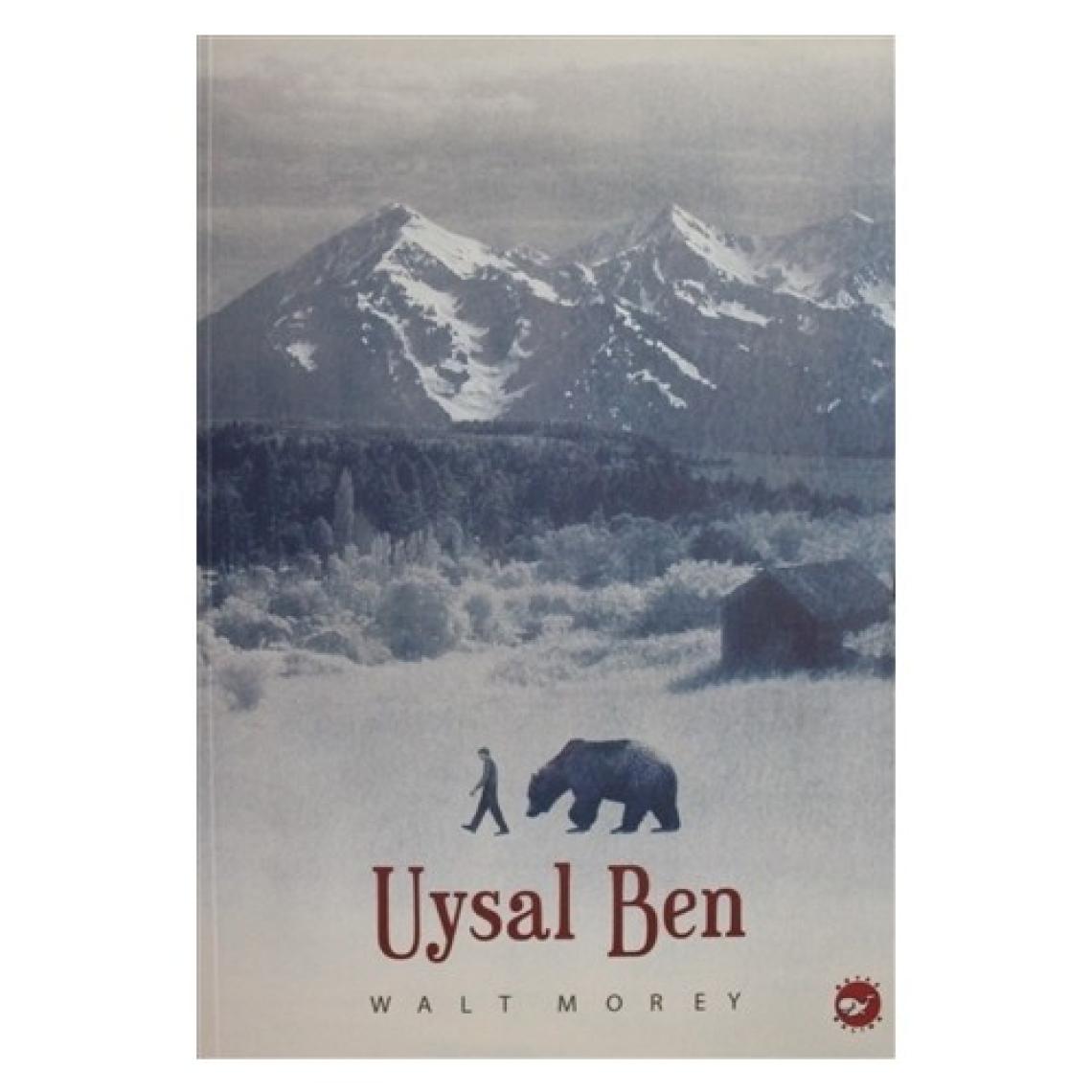 Uysal Ben - Walt Morey