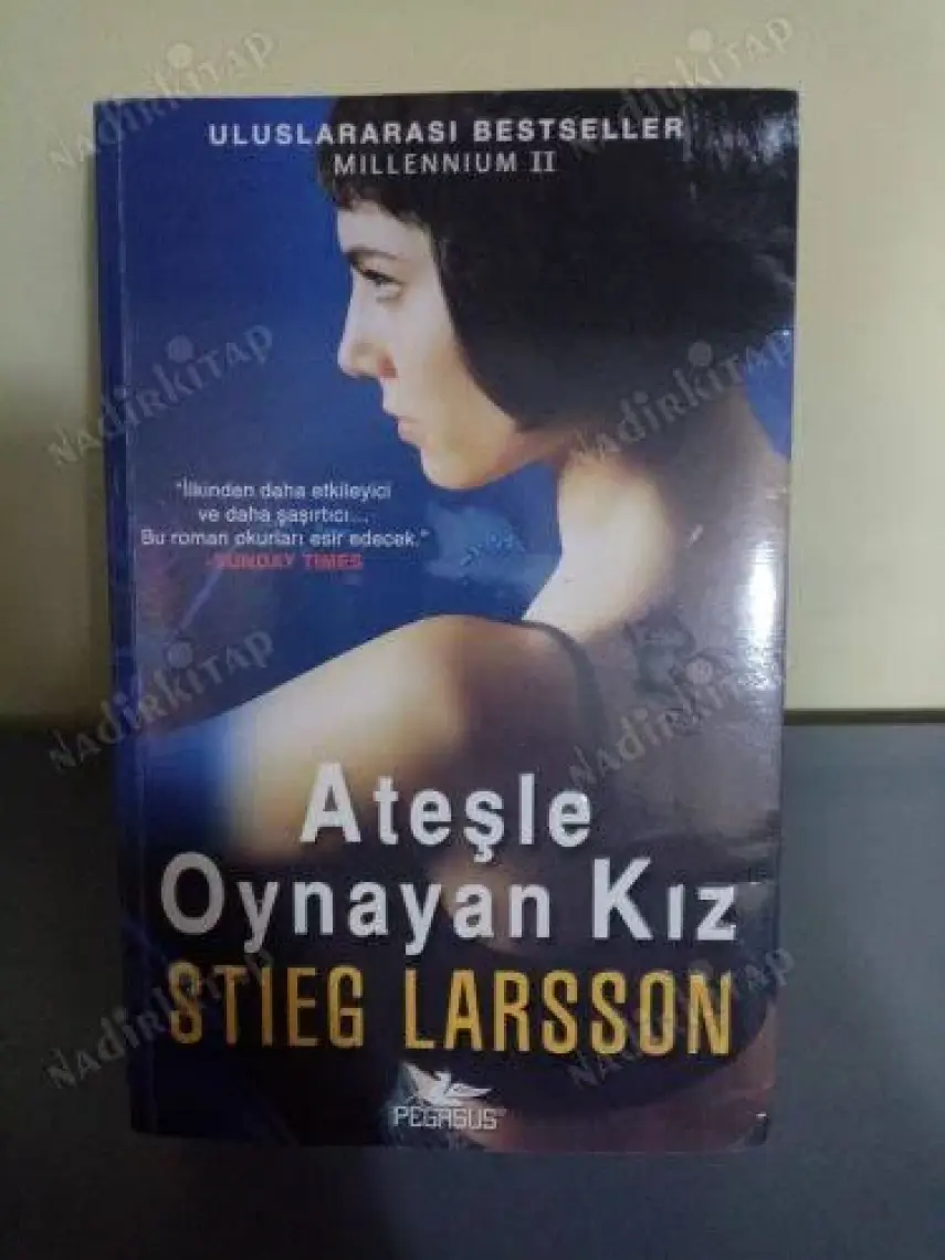 Ateşle Oynayan Kız - Stieg Larsson