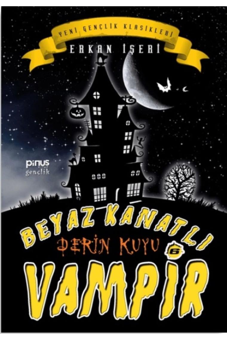 Beyaz Kanatlı Vampir 6 - Derin Kuyu