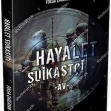 Hayalet Suikastçi - Av