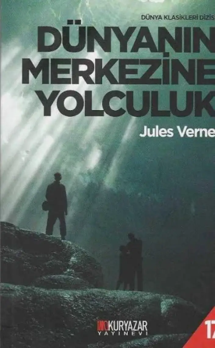 Dünyanın Merkezine Yolculuk - Jules Verne