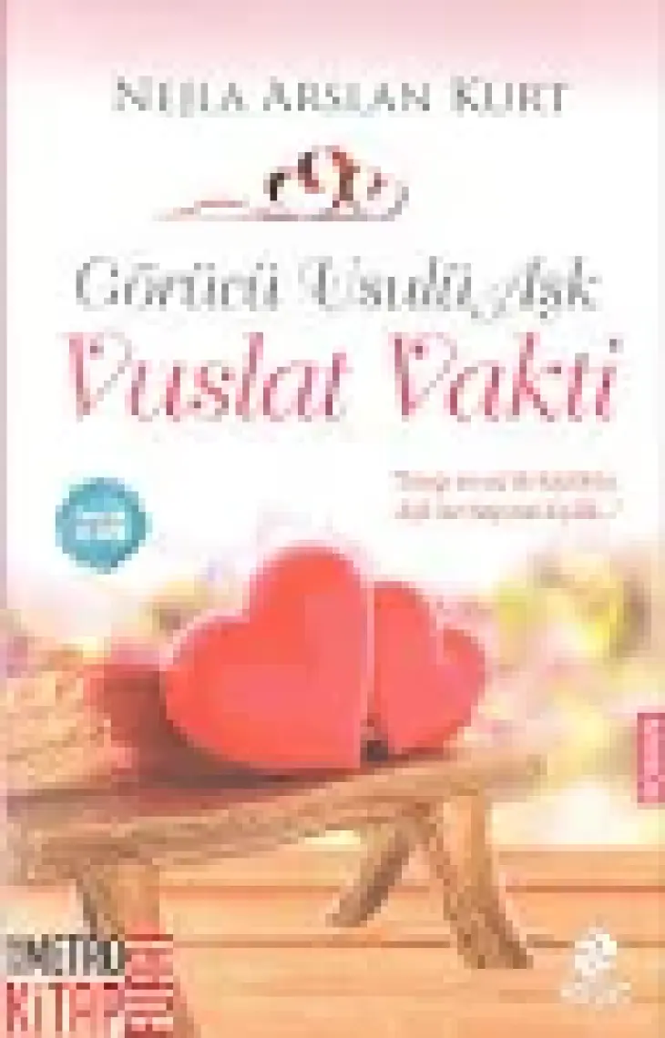 Görücü Usulü Aşk: Vuslat Vakti - Nejla Arslan Kurt