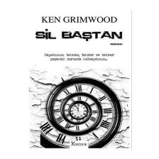 Sil Baştan - Ken Grimwood