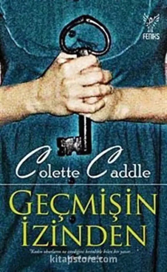 Geçmişin İzinden - Colette Caddle