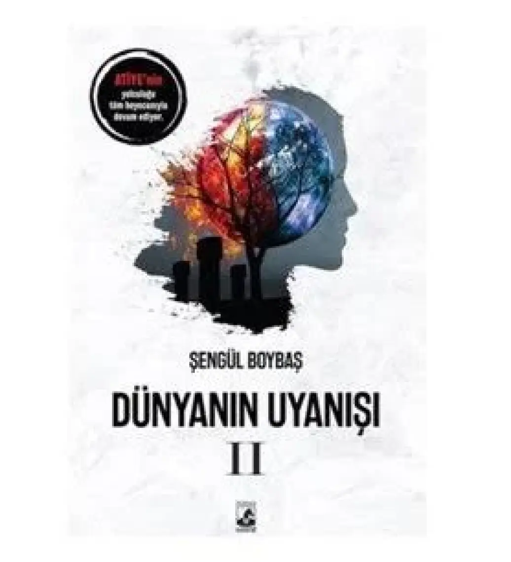 Dünyanın Uyanışı - Dünyanın Uyanışı 2 - Şengül Boybaş