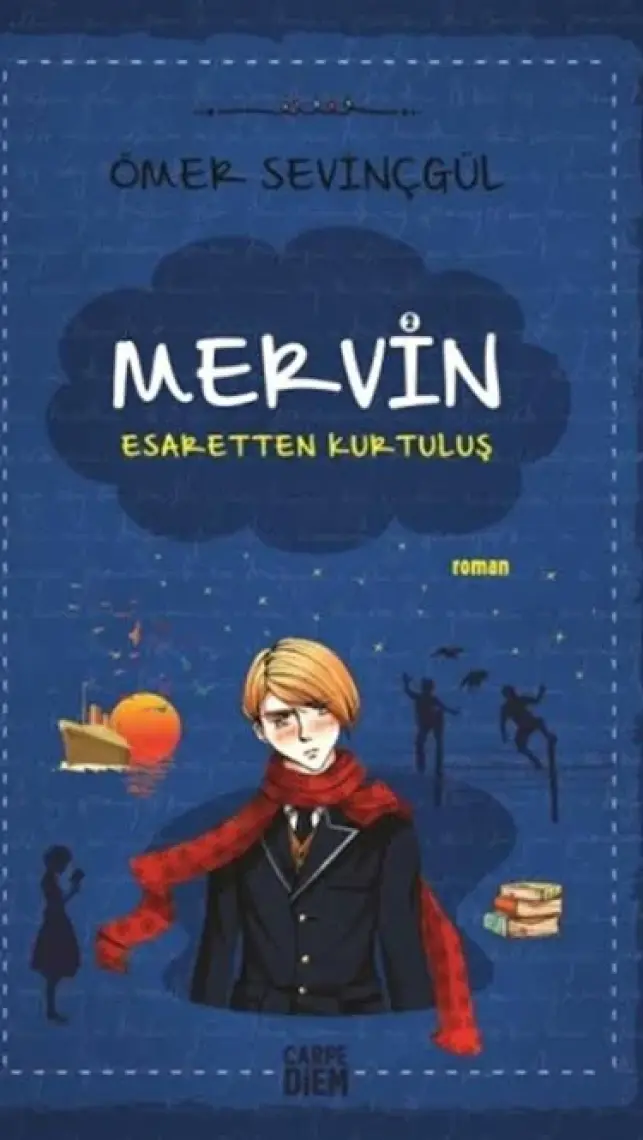 Mervin – 2 / Esaretten Kurtuluş - Ömer Sevinçgül