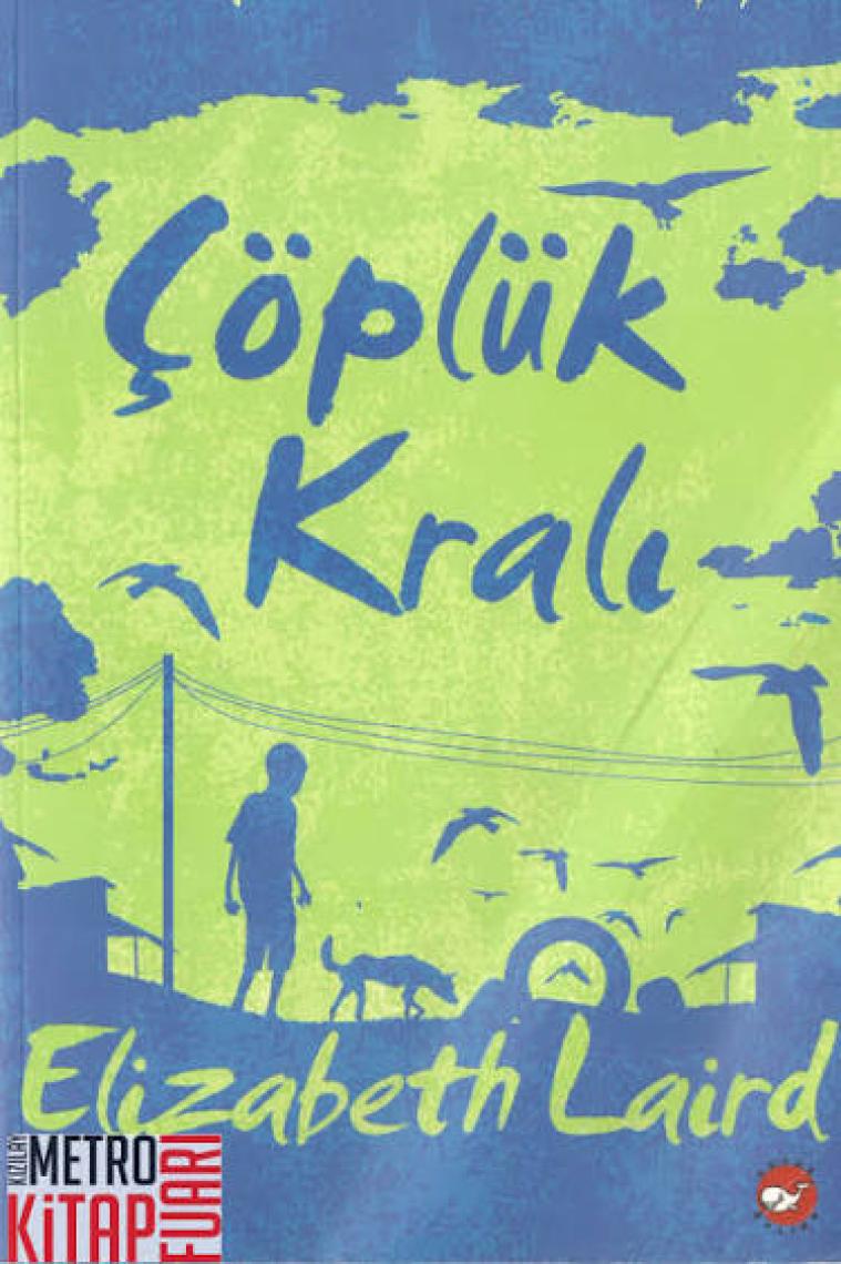 Çöplük Kralı - Elizabeth Laird