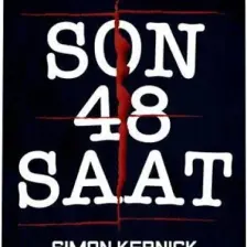 Son 48 Saat - Simon Kernick