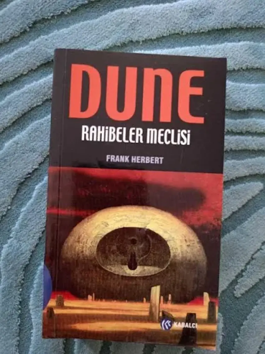 Dune Dizisi 6 Dune Rahibeler Meclisi - Frank Herbert